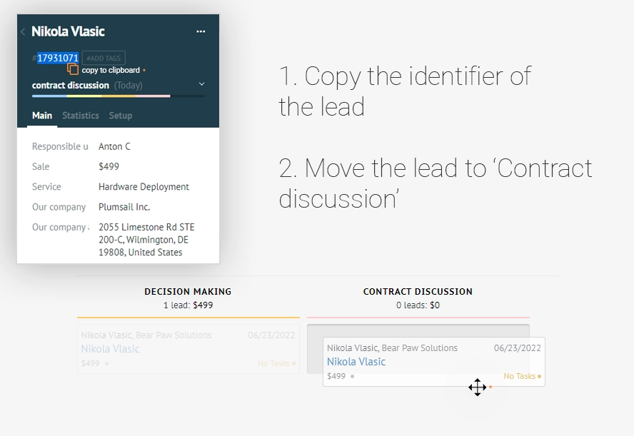 Copy the identifier of the lead and move the lead to 'Contract discussion'