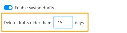 Field to set drafts storage period