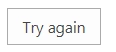 Try again