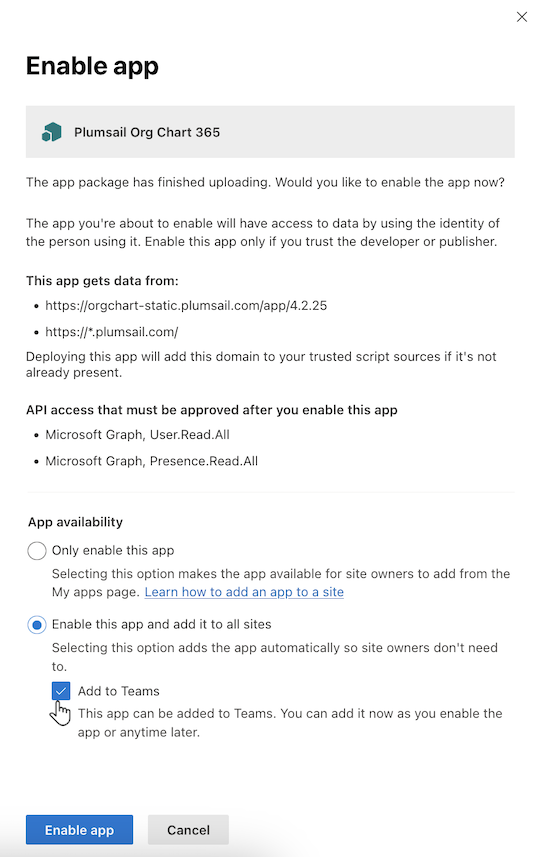 Enable this app and add it to all sites. Add to Teams. 